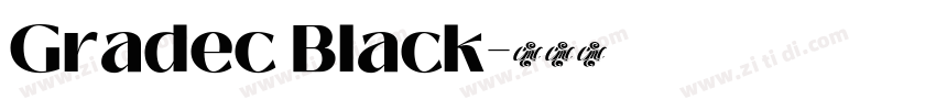 Gradec Black字体转换